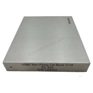 ASME-1# Non-Piping Cal Block-19*155*120mm-304#Stainless Steel-ASME BPVC-V(2023) NDT Machine