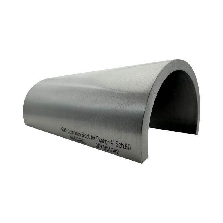 Blok Kalibrasi ASME untuk Perpipaan-NPS 4 SCH80 | Calibration Block NDT Machine